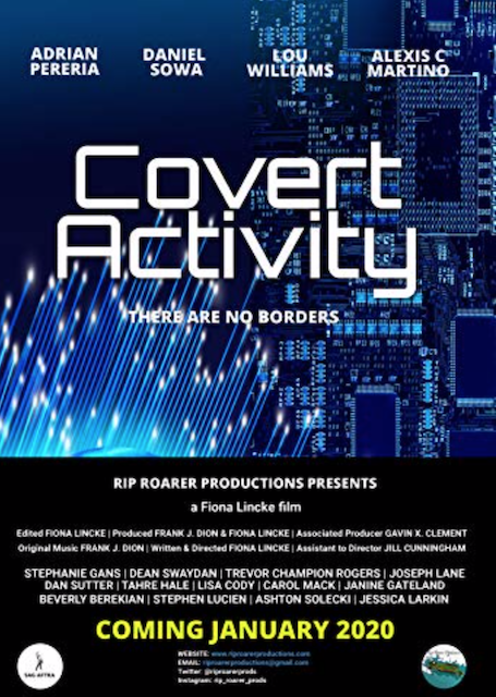 2019; Covert Activity – Film (POST PRODUCTION)