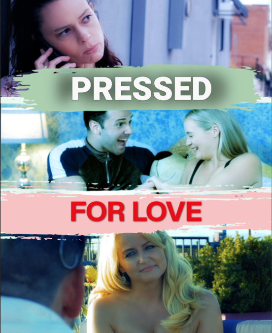 Pressed for Love – TV Movie (COMPLETED)